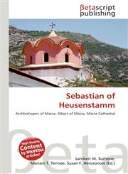 Sebastian of Heusenstamm,6137538338,9786137538333