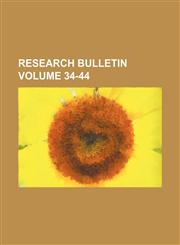 Research bulletin Volume 34-44,1231059915,9781231059913