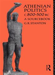 Athenian Politics C800-500 BC A Sourcebook,0415040612,9780415040617