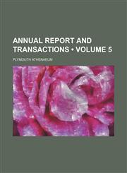 Annual Report and Transactions (Volume 5),1154236765,9781154236767