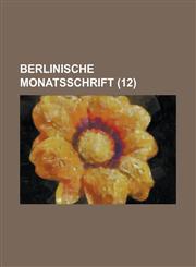 Berlinische Monatsschrift (12),1231044950,9781231044957