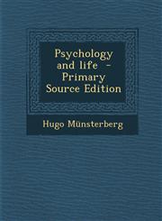 Psychology and Life - Primary Source Edition,1294625101,9781294625100