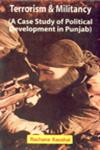 Terrorism and Militancy A Case Study of Political Development in Punjab,8185163146,9788185163147