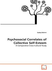 Psychosocial Correlates of Collective Self-Esteem,3639334531,9783639334531