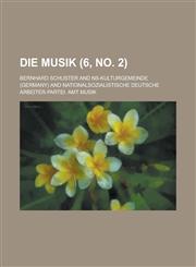 Die Musik (6, No. 2 ),1234881969,9781234881962