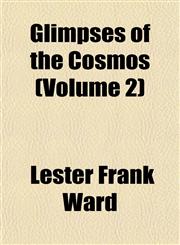 Glimpses of the Cosmos (Volume 2),1152267310,9781152267312