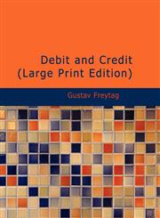 Debit and Credit (Large Print Edition),1434633136,9781434633132