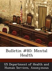Bulletin #80 Mental Health,1288648847,9781288648849