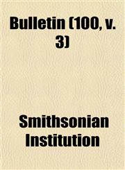 Bulletin (100, v. 3),1153919656,9781153919654