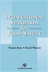 International Standards for Food Safety,0834217686,9780834217683