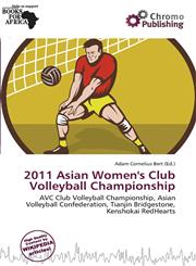 2011 Asian Women's Club Volleyball Championship,6138352548,9786138352549