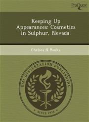 Keeping Up Appearances Cosmetics in Sulphur, Nevada.,1249082439,9781249082439