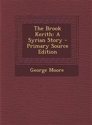 Brook Kerith A Syrian Story,1289447454,9781289447458