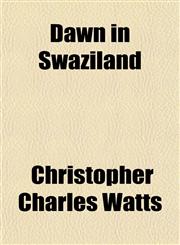 Dawn in Swaziland,1152018965,9781152018969