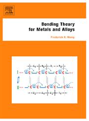 Bonding Theory for Metals and Alloys,0444519785,9780444519788