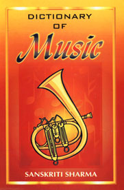 Dictionary of Music 1st Edition,8178901196,9788178901190