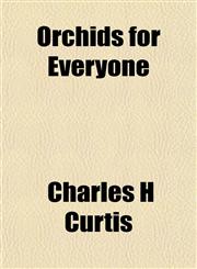 Orchids for Everyone,1154907406,9781154907407