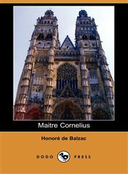 Maitre Cornelius (Dodo Press),1406506613,9781406506617