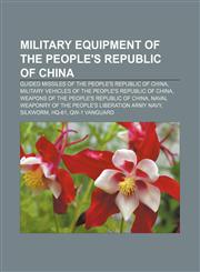 Military equipment of the People's Republic of China Guided missiles of the People's Republic of China,1156534151,9781156534151
