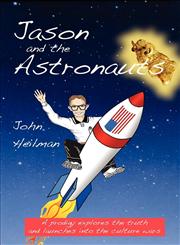 Jason and the Astronauts,1934956023,9781934956021