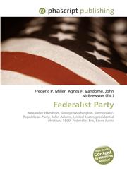 Federalist Party,6130234066,9786130234065