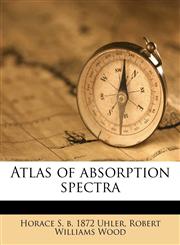 Atlas of absorption spectra,1174538554,9781174538551