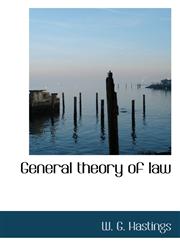 General theory of law,111657005X,9781116570052