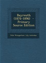 Bayreuth (1876-1896) - Primary Source Edition,1294500511,9781294500513