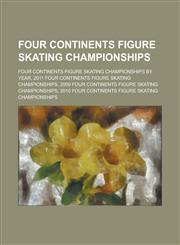 Four Continents Figure Skating Championships Four Continents Figure Skating Championships Cumulative Medal Count,,1156042658,9781156042656