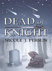 Dead of Knight,1620151561,9781620151563