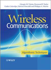 Wireless Communications Algorithmic Techniques,0470512393,9780470512395