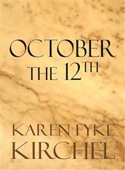 October the 12th,1632491176,9781632491176