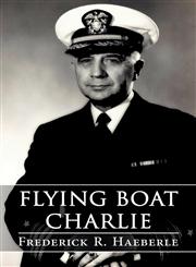 Flying Boat Charlie,1630841072,9781630841072