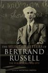 The Selected Letters of Bertrand Russell, Volume 2 The Public Years 1914-1970,0415249988,9780415249980