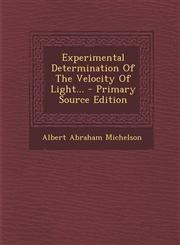 Experimental Determination of the Velocity of Light... - Primary Source Edition,1293114464,9781293114469