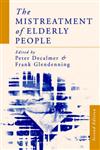 The Mistreatment of Elderly People,0761952632,9780761952633