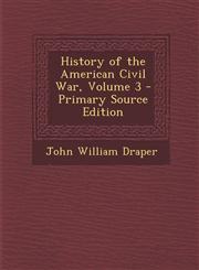 History of the American Civil War, Volume 3 - Primary Source Edition,1287755321,9781287755326