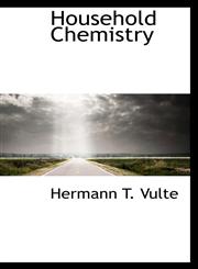 Household Chemistry,1110475608,9781110475605