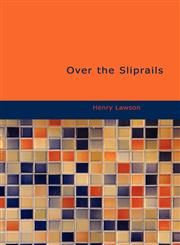 Over the Sliprails,1434656497,9781434656490