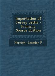 Importation of Jersey cattle - Primary Source Edition,1295034964,9781295034963