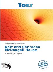 Natt and Christena McDougall House,613857687X,9786138576877