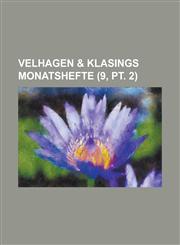 Velhagen & Klasings Monatshefte (9, PT. 2 ),1234881624,9781234881627