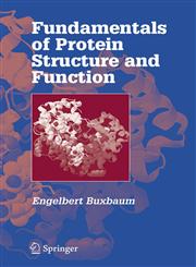 Fundamentals of Protein Structure and Function 1st Edition,0387263527,9780387263526
