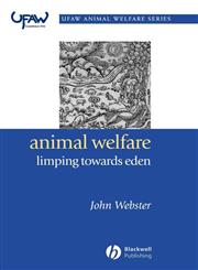 Animal Welfare Limping Towards Eden 2nd Edition,1405118776,9781405118774