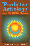 Predictive Astrology An Insight 3rd Reprint,8120816277,9788120816275