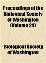 Proceedings of the Biological Society of Washington (Volume 24),1153102161,9781153102162