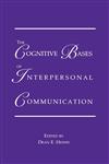 The Cognitive Bases of Interpersonal Communication,0805804692,9780805804690