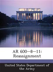AR 600-8-11 Reassignment,1288894082,9781288894086