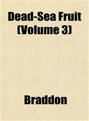 Dead-Sea Fruit (Volume 3),115325686X,9781153256865
