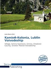 Kamień-Kolonia, Lublin Voivodeship,613905513X,9786139055135